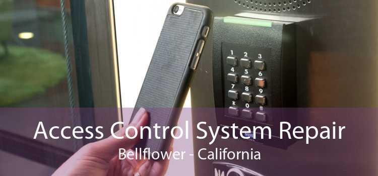 Access Control System Repair Bellflower - California