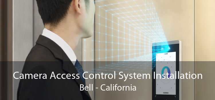 Camera Access Control System Installation Bell - California