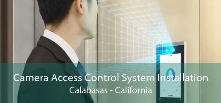 Camera Access Control System Installation Calabasas - California