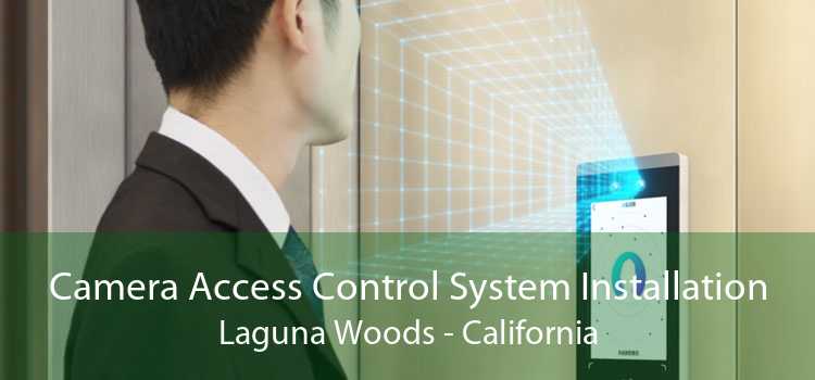 Camera Access Control System Installation Laguna Woods - California