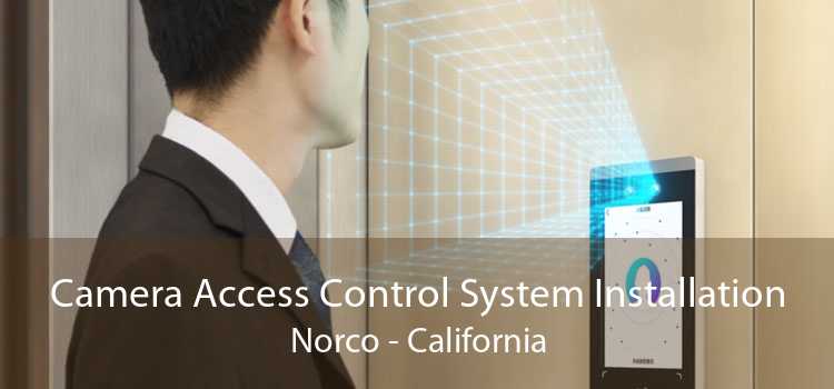 Camera Access Control System Installation Norco - California