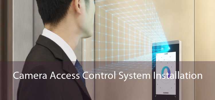 Camera Access Control System Installation 