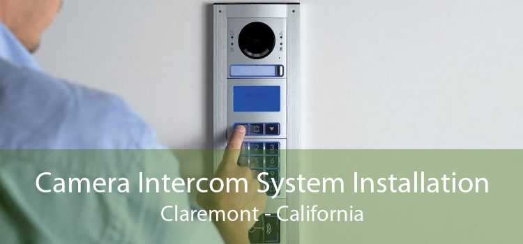 Camera Intercom System Installation Claremont - California