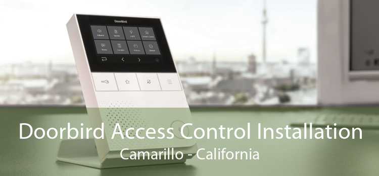 Doorbird Access Control Installation Camarillo - California