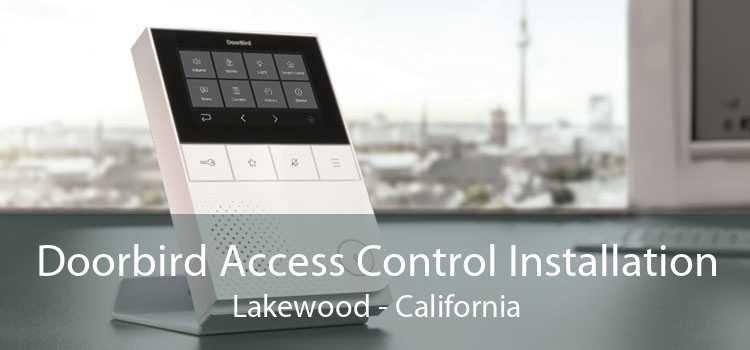 Doorbird Access Control Installation Lakewood - California