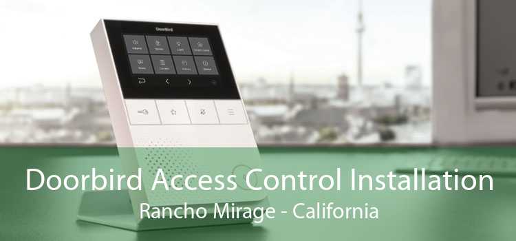 Doorbird Access Control Installation Rancho Mirage - California