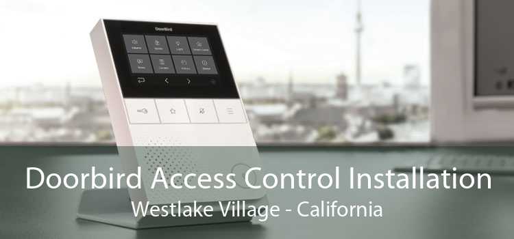 Doorbird Access Control Installation Westlake Village - California