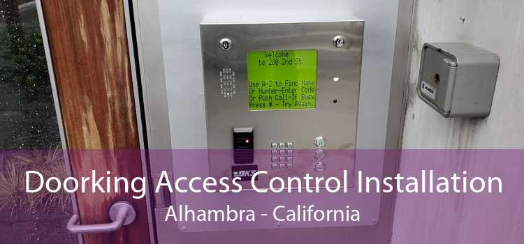 Doorking Access Control Installation Alhambra - California