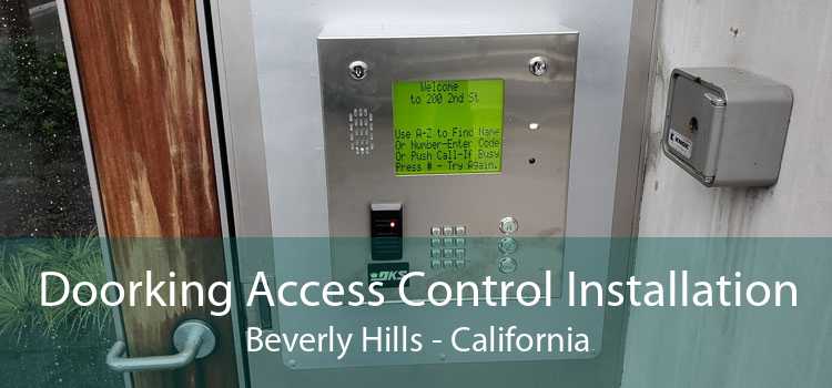 Doorking Access Control Installation Beverly Hills - California