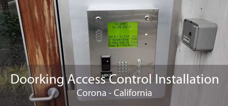 Doorking Access Control Installation Corona - California