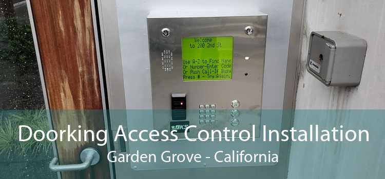 Doorking Access Control Installation Garden Grove - California