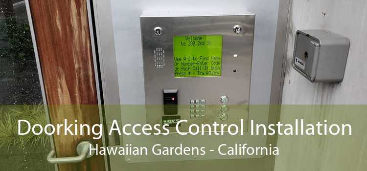 Doorking Access Control Installation Hawaiian Gardens - California