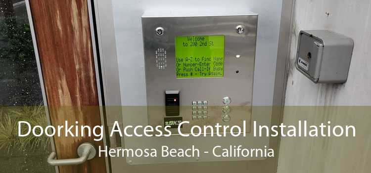 Doorking Access Control Installation Hermosa Beach - California