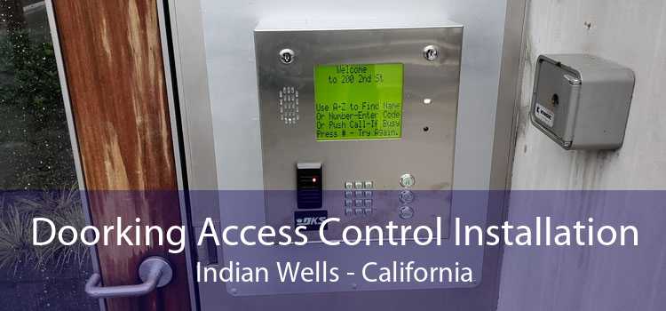 Doorking Access Control Installation Indian Wells - California