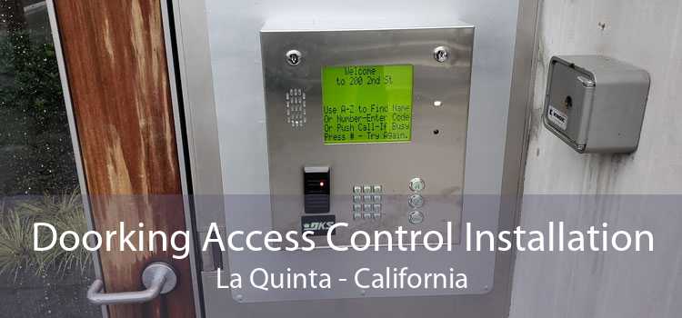 Doorking Access Control Installation La Quinta - California