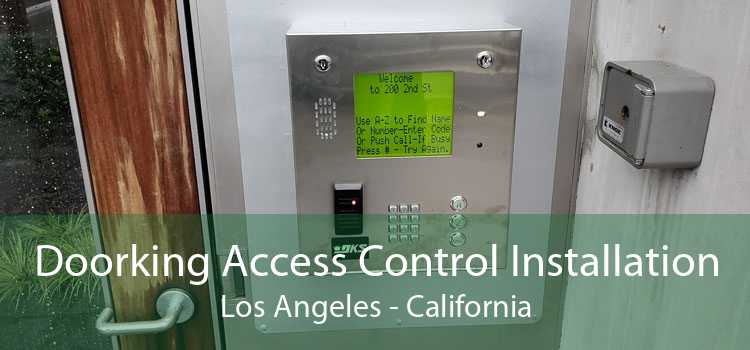 Doorking Access Control Installation Los Angeles - California