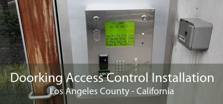 Doorking Access Control Installation Los Angeles County - California