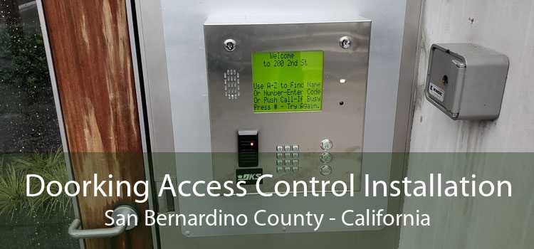 Doorking Access Control Installation San Bernardino County - California