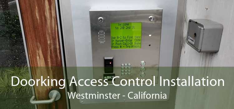 Doorking Access Control Installation Westminster - California