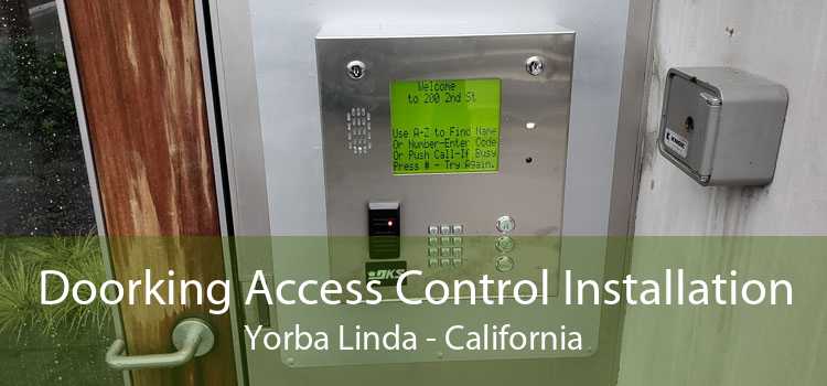 Doorking Access Control Installation Yorba Linda - California