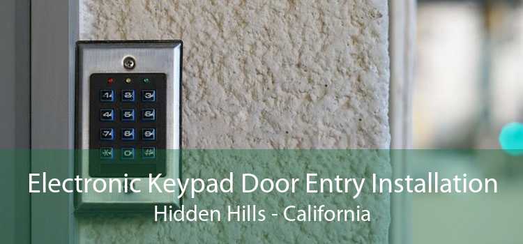 Electronic Keypad Door Entry Installation Hidden Hills - California