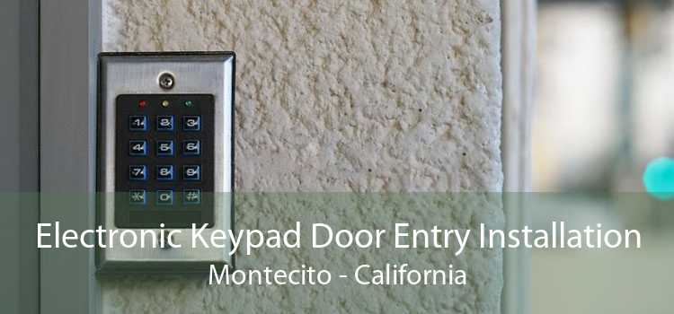 Electronic Keypad Door Entry Installation Montecito - California