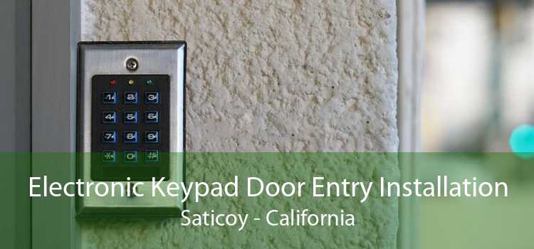 Electronic Keypad Door Entry Installation Saticoy - California