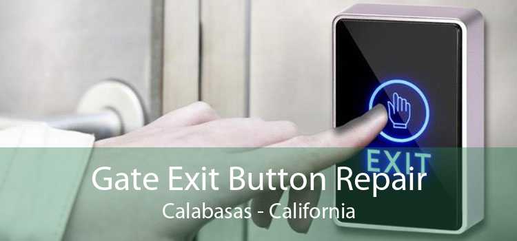 Gate Exit Button Repair Calabasas - California