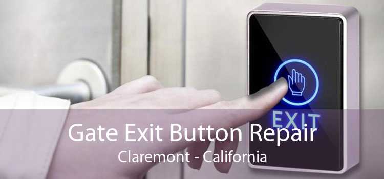 Gate Exit Button Repair Claremont - California