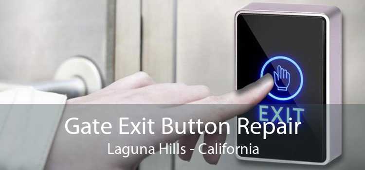 Gate Exit Button Repair Laguna Hills - California