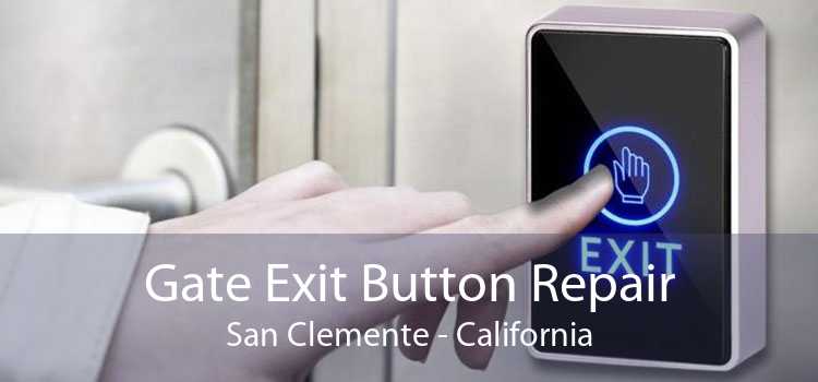 Gate Exit Button Repair San Clemente - California