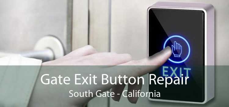 Gate Exit Button Repair South Gate - California