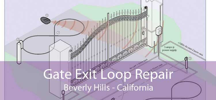 Gate Exit Loop Repair Beverly Hills - California