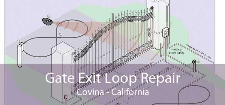 Gate Exit Loop Repair Covina - California