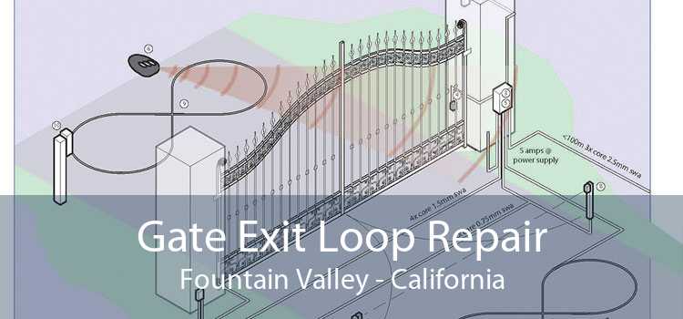 Gate Exit Loop Repair Fountain Valley - California