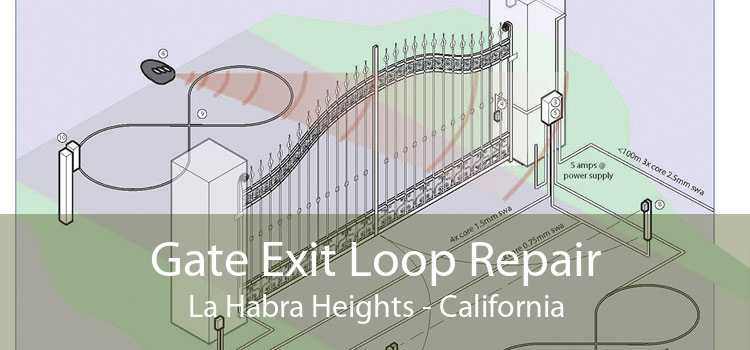 Gate Exit Loop Repair La Habra Heights - California