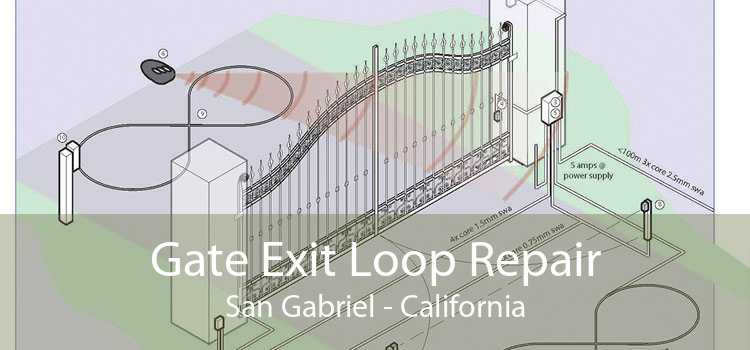 Gate Exit Loop Repair San Gabriel - California