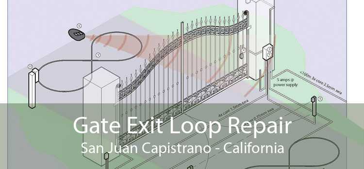 Gate Exit Loop Repair San Juan Capistrano - California