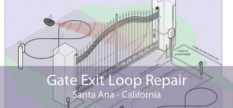 Gate Exit Loop Repair Santa Ana - California