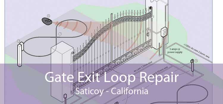 Gate Exit Loop Repair Saticoy - California