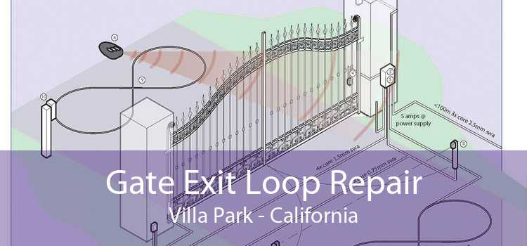 Gate Exit Loop Repair Villa Park - California