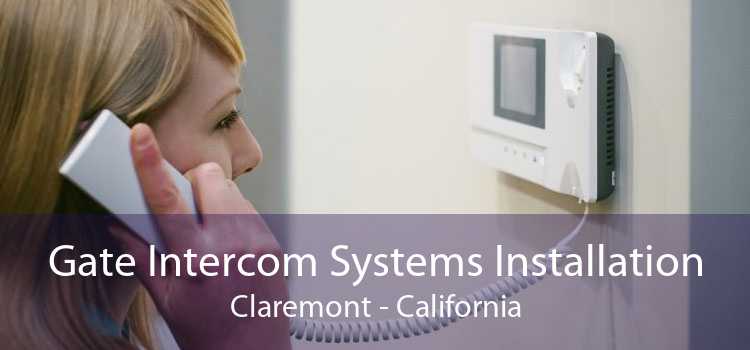 Gate Intercom Systems Installation Claremont - California