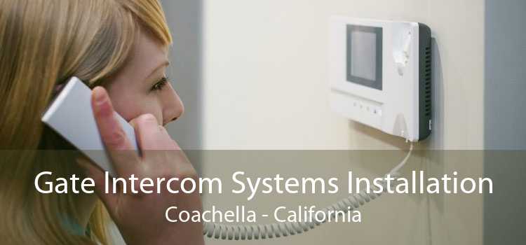 Gate Intercom Systems Installation Coachella - California