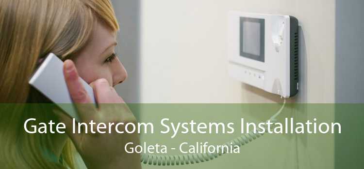 Gate Intercom Systems Installation Goleta - California