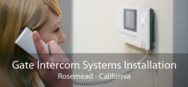 Gate Intercom Systems Installation Rosemead - California