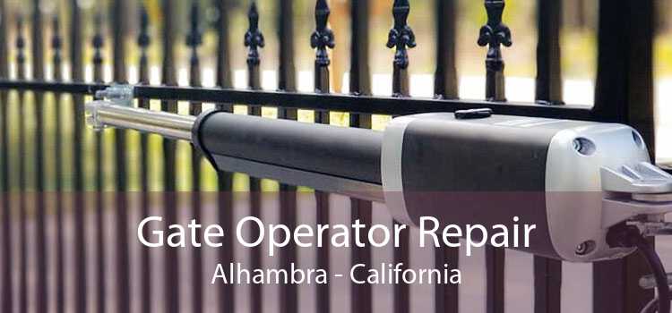 Gate Operator Repair Alhambra - California