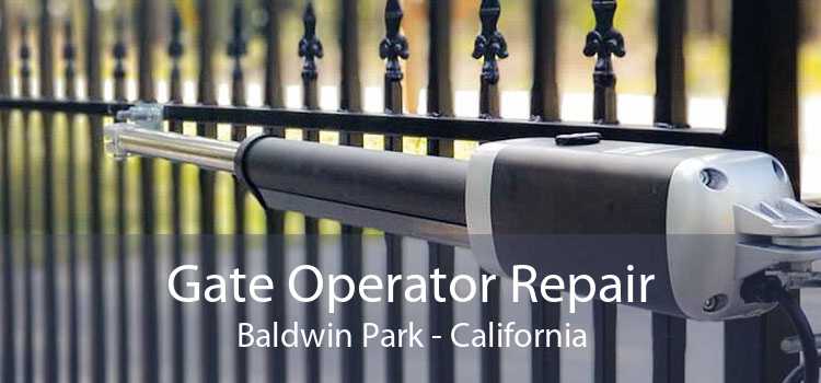 Gate Operator Repair Baldwin Park - California