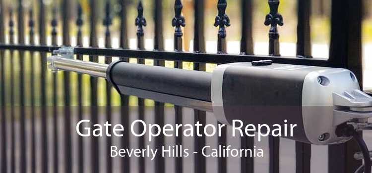 Gate Operator Repair Beverly Hills - California