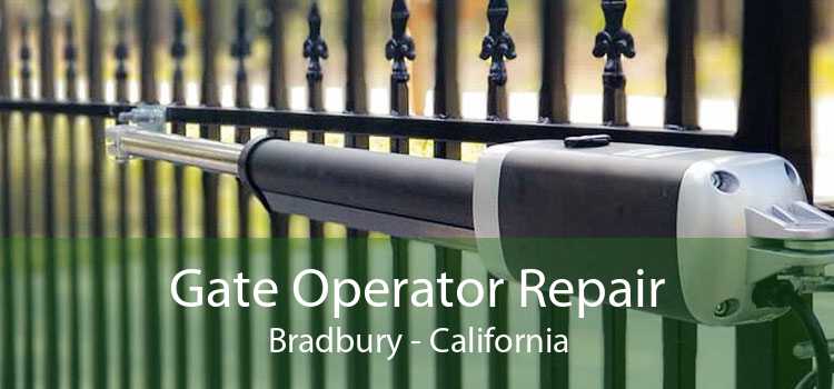 Gate Operator Repair Bradbury - California