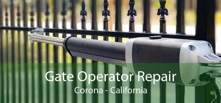 Gate Operator Repair Corona - California